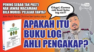 SIRI KELAS PENGAKAP SECARA ONLINE ( PANDUAN PENYEDIAAN BUKU LOG AHLI PENGAKAP )