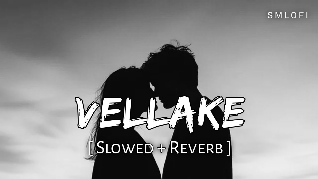 Vellake - Alekhya Harika (Slowed + Reverb) | Vinay Shanmukh | Sugi Vijay | S M Lofi