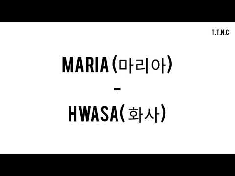 MARIA(마리아) - HWASA(화사) Lyrics 한국어 가사