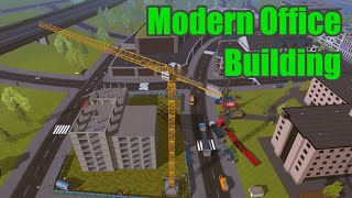 Modern Office Building Construction (Timelapse) - Relaxing Construction Simulator 2015 Gameplay screenshot 4