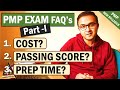 PMP Exam Cost | PMP Exam Passing Score | PMP Exam Prep Time |PMP Exam FAQ 2021-Part 1/2 |PMPwithRay
