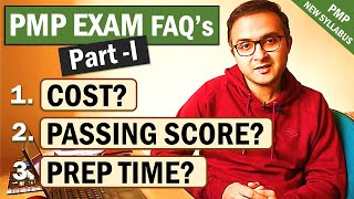PMP Exam Cost | PMP Exam Passing Score | PMP Exam Prep Time |PMP Exam FAQ 2022Part 1/2 |PMPwithRay