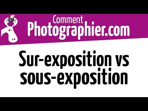 Vidéo: Que signifie sous-exposé en photographie ?