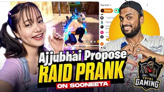 Ajjubhai Propose Prank Live Raid on Sooneeta    Gone Wrong 😱 10M Special Raid On All Streamers 😍