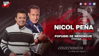 Video thumbnail of "Nicol Peña Ft Alex Bueno | Popurri De Merengue En Vivo Para La Historia"