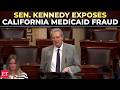 '$1.2 trillion stolen…': Sen. Kennedy REVEALS SHOCKING details of California Medicaid fraud