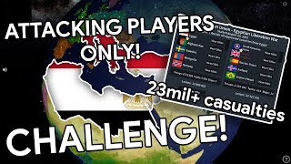 Attacking ONLY PLAYERS Challenge - Rise of Nations