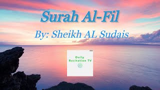 Sheikh Sudais - Surah AL-Fil