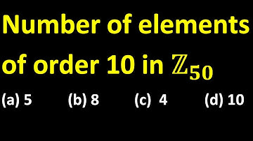 Tau Function  Used to Find the Number of Elements of Order 10 in Cyclic Group Z50