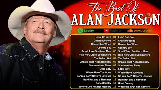 Best Country Songs Of Alan Jackson (HQ) |Alan Jackson Greatest Hits - Remember When, Livin' On Love