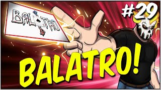 BALATRO! - BALATRO #29