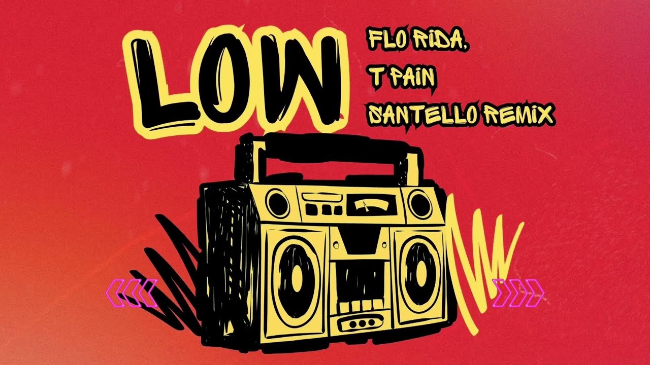 Low - Flo Rida, T-Pain, (SANTELLO tech-house remix) 