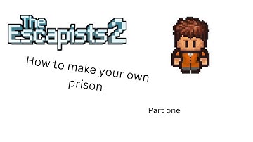 How to build an Escapists 2 prison PART 1