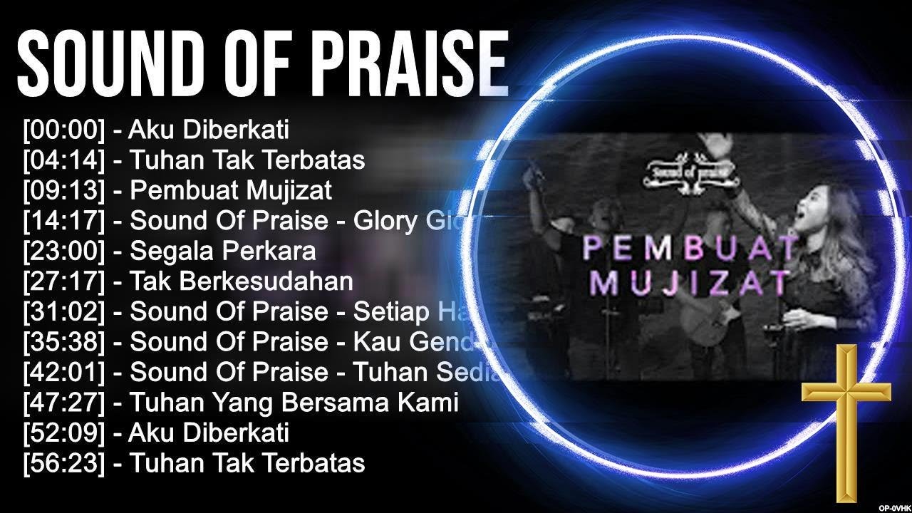 S o u n d o f P r a i s e Lagu Rohani Kristen ~ Doa Pagi Lagu Rohani ...