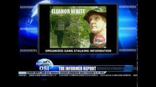 The Informer Report 9-22-2012 Clay Douglas &amp; Eleanor White Discuss Organized Gang Stalking