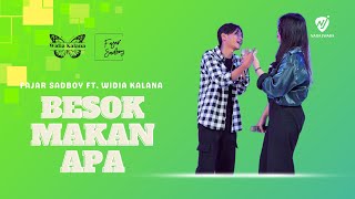 Fajar Sadboy Ft Widia Kalana - Besok Makan Apa | Live Performance