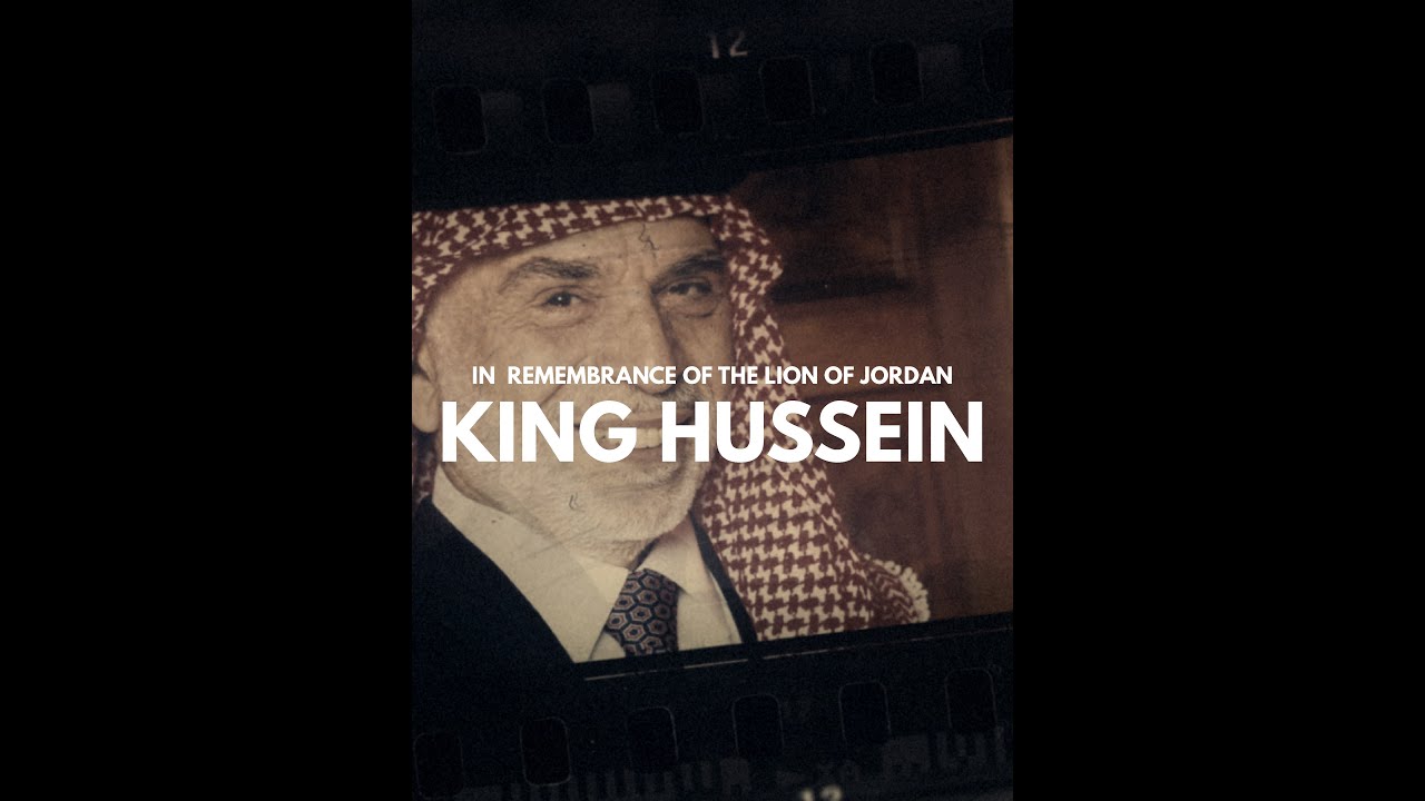 In Remembrance of The Lion of Jordan: King Hussein Film Trailer