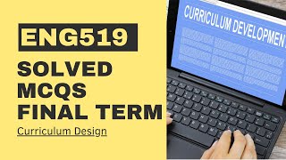 ENG519 SOLVED MCQS FOR FINAL TERM