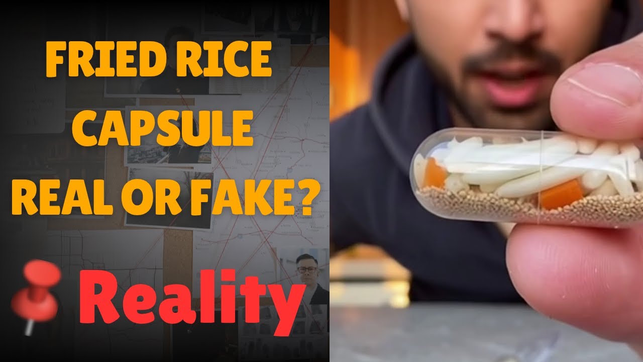 Fried Rice Capsule Real or Fake | Fried Rice Capsule is Real? | Viral Video Reality | Rumours | Hoax