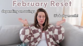 February Reset: February Budget with Me, January Goals Recap, Having to Use Savings, Baby Month!