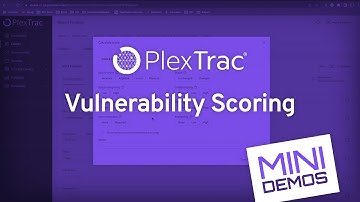 Vulnerability Scoring: PlexTrac MiniDemo