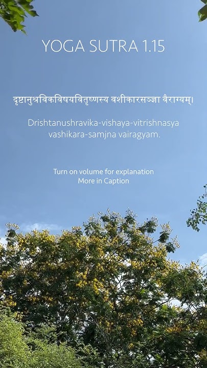 Yoga Sutra Chapter 1 Verse 15 With Explanation Just Sudha Gyan yoga-sutra-chapter-1-verse-15-with-explanation-just-sudha-gyan