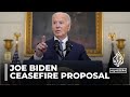 Hopes for a ceasefire: Biden announces new proposal to end the war