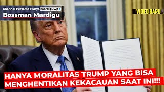 Download Lagu HANYA MORALITAS TRUMP YANG BISA MENGHENTIKAN SEMUA KEKACAUAN INI !!! - Mardigu Wowiek MP3