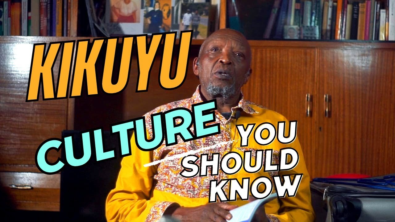 #1.Introduction to Kikuyu Culture & Genealogy. The History of the Agikuyu rich culture & Heritage