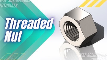 SolidWorks 2025 Tutorial for Beginners #24 | Threaded Nut in SolidWorks-آموزش سالیدورکس