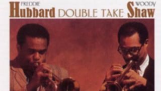 Desert Moonlight - Freddie Hubbard / Woody Shaw
