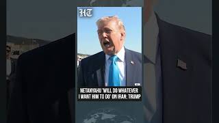 Donald Trump Says Netanyahu “Will Do Whatever I Want” on Iran in Explosive Remarks | #shorts