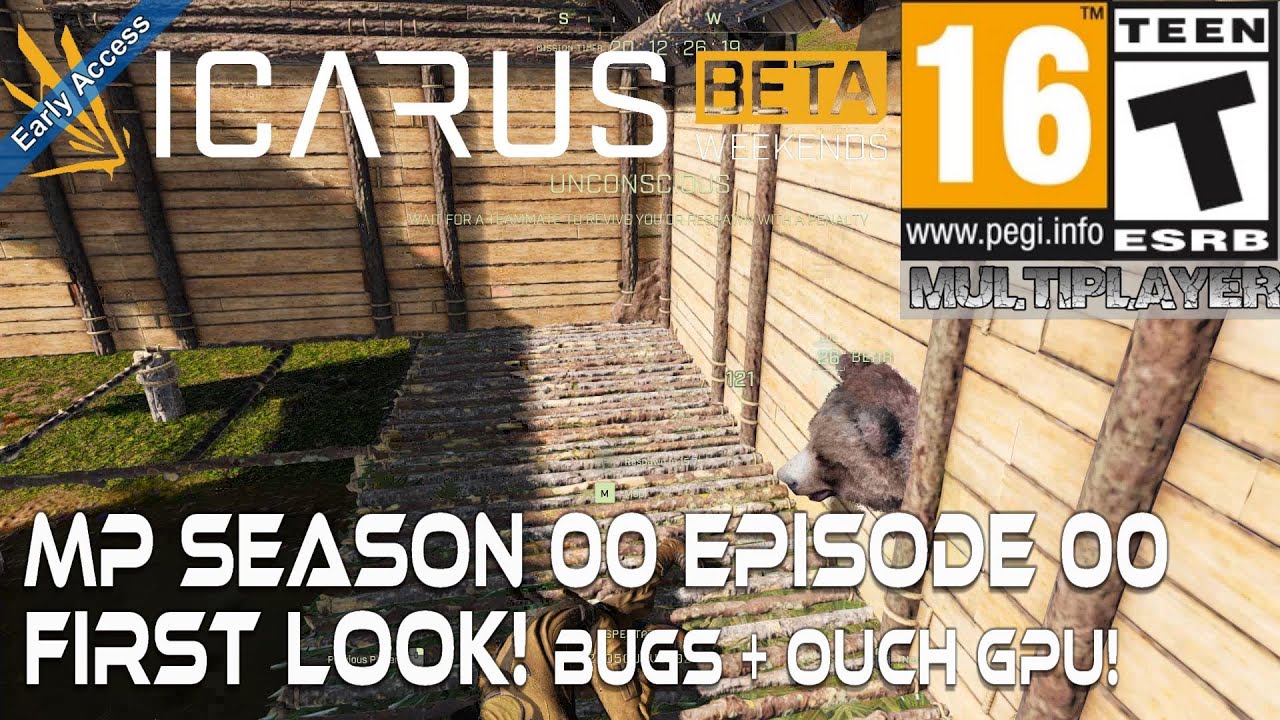 Icarus BETA MP (Season 00 Episode 00) First look (Bugs + Ouch to GPU) hot, hot, FIRE!!