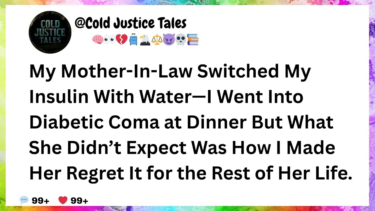 My Mother-In-Law Switched My Insulin With Water—I Went Into Diabetic Coma at Dinner But