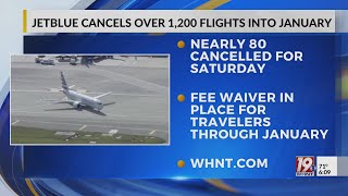 JetBlue Cancels Over 1,200 Flights Into January