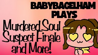 BabyBagelHam Plays: Murdered Soul Suspect (Finale) and No Longer Home (Finale)!