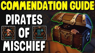 Pirates of Mischief Commendation Guide - Sea of Thieves