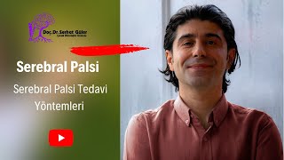 Serebral Palsi Tedavi Yöntemleri