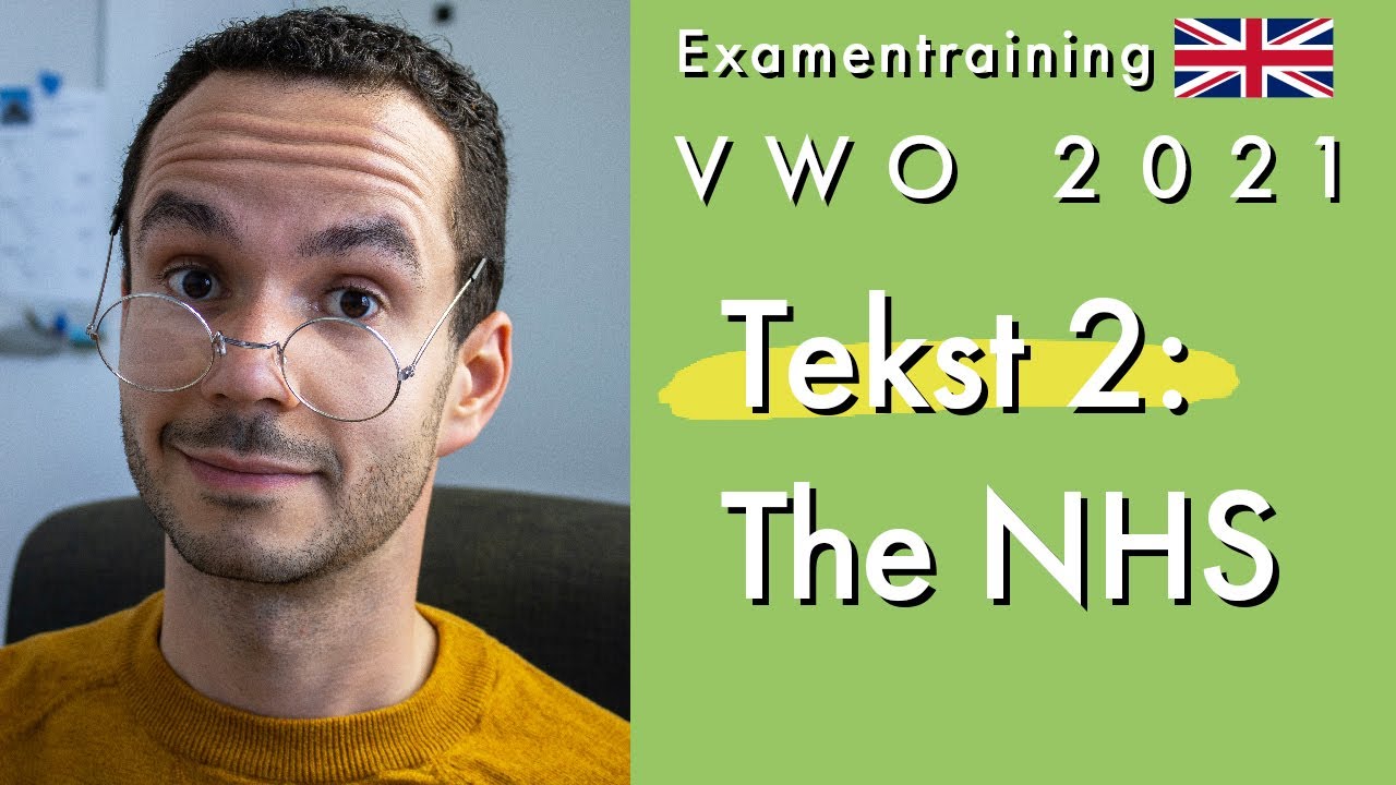 Engels Examen VWO 2021 Tijdvak 1 Tekst 2: The NHS
