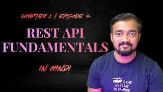 What is REST API? 🌐 (In Hindi) | HTTP Methods, Headers, Params Explained | Ch 1 Episode 2