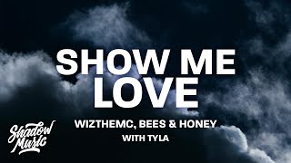 Download Lagu WizTheMc, bees \u0026 honey - Show Me Love (Lyrics) with Tyla MP3 Download Lagu WizTheMc, bees \u0026 honey - Show Me Love (Lyrics) with Tyla MP3