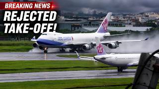 Rejected Take-off 747 China Airlines Stormy weather
