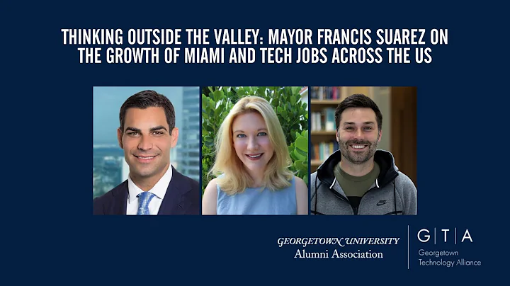 Thinking Outside the Valley: Mayor Francis Suarez on the Growth of Miami and Tech Jobs Across the US