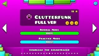 Video thumbnail of "Geometry Dash - Clutterfunk (FULL VER) All Coin / ♬ Partition"