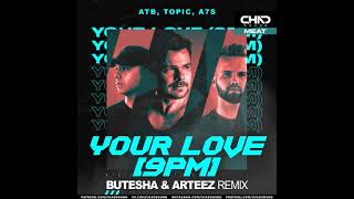 Atb, Topic, A7s - Your Love (9pm) (Butesha & Arteez Remix) Resimi