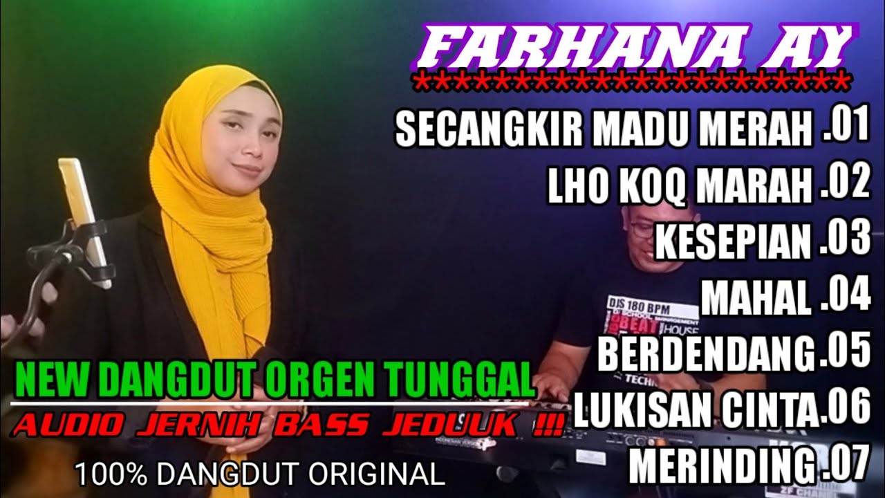 Album dangdut orgen tunggal || cover Farhana ay ||@FARHANAAY