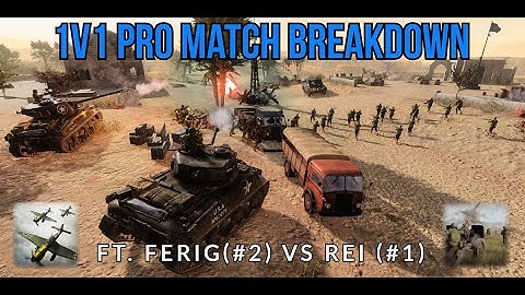 COH3 Pro-Match 1v1 Breakdown | F3riG(#2 WM) vs Rei (#1 USF) | Tunis
