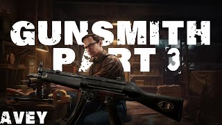Gunsmith Part 3 Guide | Escape from Tarkov