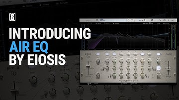 AIR EQ - Change The Way You Think About EQ