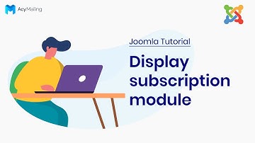 Display subscription module | Joomla AcyMailing Tutorial
